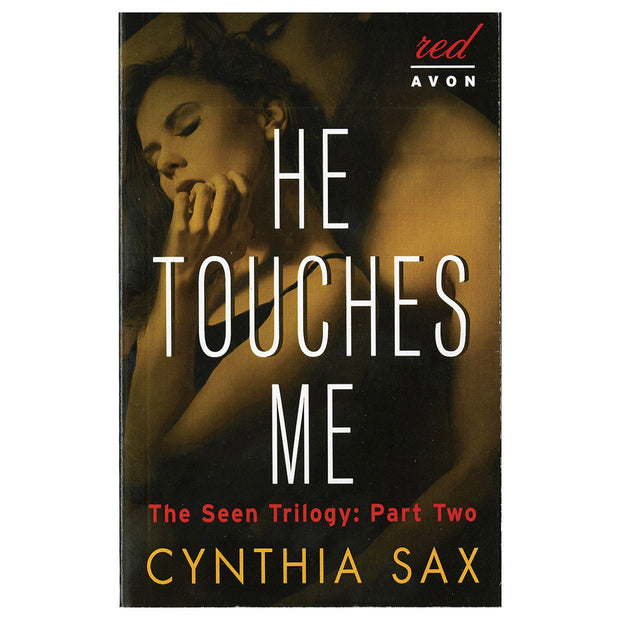 He Touches Me - The Seen Trilogy, Part 2