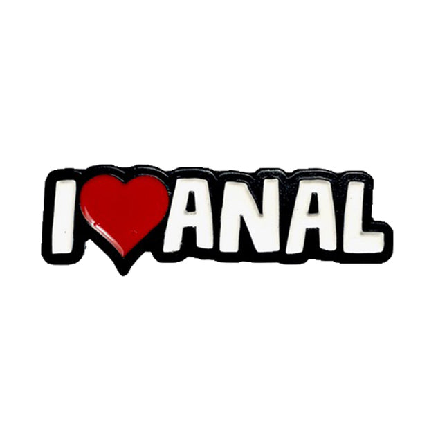 Geeky  Kinky I Heart Anal Pin